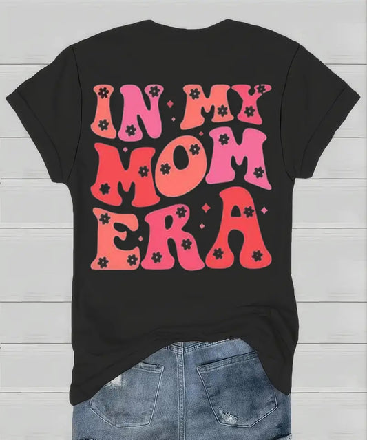 IN MY Mom Era T-shirt